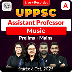 UPPSC Assistant Professor Music Prelims + Mains  Complete Foundation Batch 2025 | Online Live + Recorded Classes by Adda 247