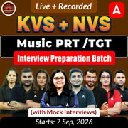 KVS + NVS | Music PRT /TGT Interview Preparation Batch (with Mock Interviews) | Live + Recorded Classes by Adda247