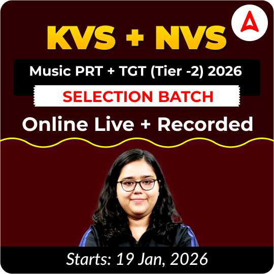 KVS + NVS | Selection Batch | Music PRT + TGT (Tier -2) 2026 | Online Live + Recorded Classes by Adda247
