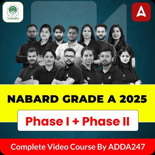 NABARD Grade A 2025 | Phase I + Phase II | Complete Video Course by ADDA247