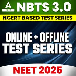 NEET Online + Offline Test Series, NBTS 3.0 based on Latest Pattern (NCERT)