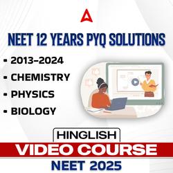 NEET 12 Years PYQ Question Bank Video Solutions | 2013-2024 || Adda247