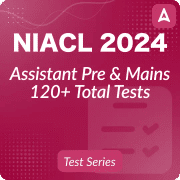 NIACL Assistant Pre & Mains Mock Test Series