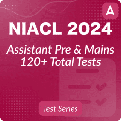 NIACL Assistant Pre & Mains Mock Test Series