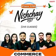 Nishchay Class 12th COMMERCE 2027 Batch (Live Classes)