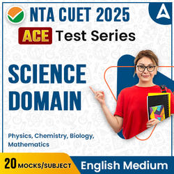 CUET 2025 SCIENCE ACE Mock Test Series | Online Mock Test Series By Adda247