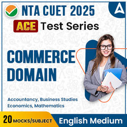 CUET 2025 COMMERCE ACE Mock Test Series | Online Mock Test Series By Adda247