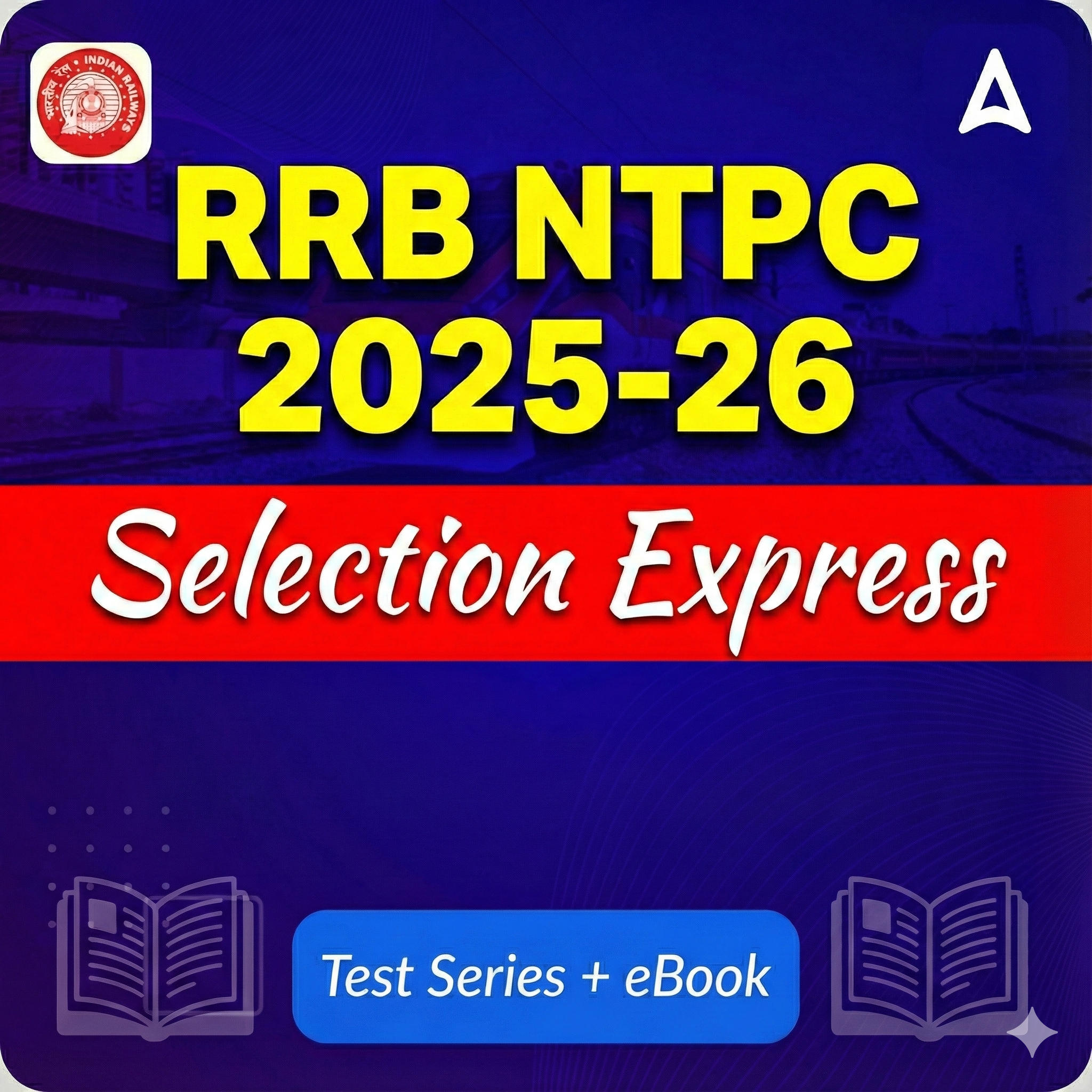 RRB NTPC 2025-26 Selection Express Mock Test & eBook