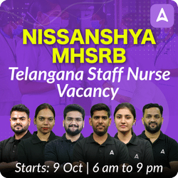 Nissanshya MHSRB Telangana Staff Nurse Vacancy | Online Live Classes by Adda 247