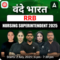 वंदे भारत  RRB NURSING SUPERINTENDENT 2025 | Online Live + Recorded Classes by Adda247