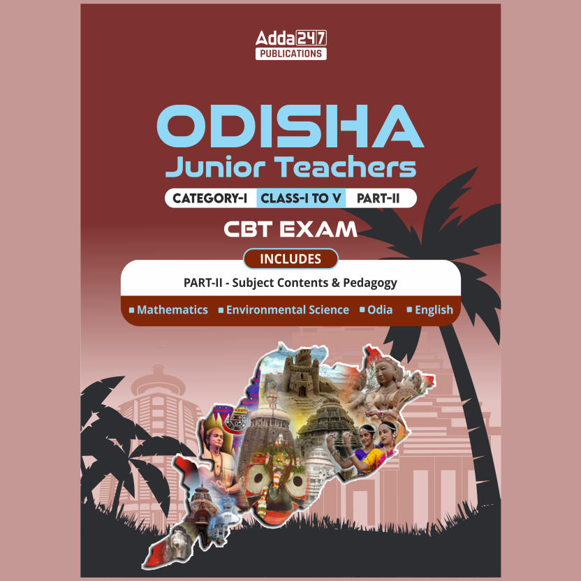 Odisha Junior Teacher Book Class (I-V) Part II | 2000+ MCQ Questions (English Printed Edition) by Adda247