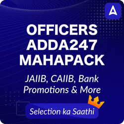 OFFICERS ADDA247 MAHAPACK | DESIGNED FOR JAIIB+CAIIB+BANK PROMOTION+IIBF CERTIFICATIONS