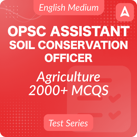 OPSC Assistant Soil Conservation Officer (Agriculture)