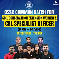 OSSC Common Batch For Soil Conservation Extension Worker & CGL Specialist Officer | Online Live Classes by Adda 247