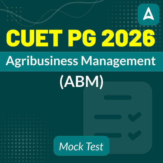 CUET PG Agribusiness Management (ABM) 2026 Mock Test