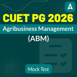 CUET PG Agribusiness Management (ABM) 2026 Mock Test