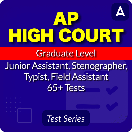 AP High Court Graduate Level (Junior Assistant, Stenographer, Typist, Field Assistant) Mock Test Series 2025
