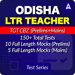 Odisha LTR Teacher TGT CBZ (Prelims+Mains) Mock Test 2025