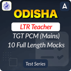 Odisha LTR Teacher TGT PCM (Mains) Mock Test 2025