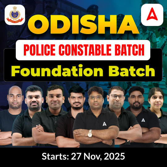 ODISHA POLICE CONSTABLE Foundation Batch | Online Live Classes by Adda 247