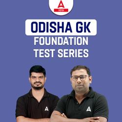 Odisha GK Foundation Test Series (Odisha) By Adda247