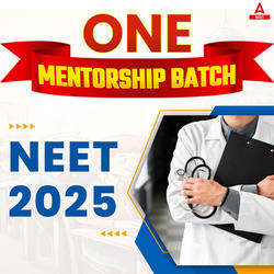 One -Mentorship Batch for NEET 2025 || By Adda 247