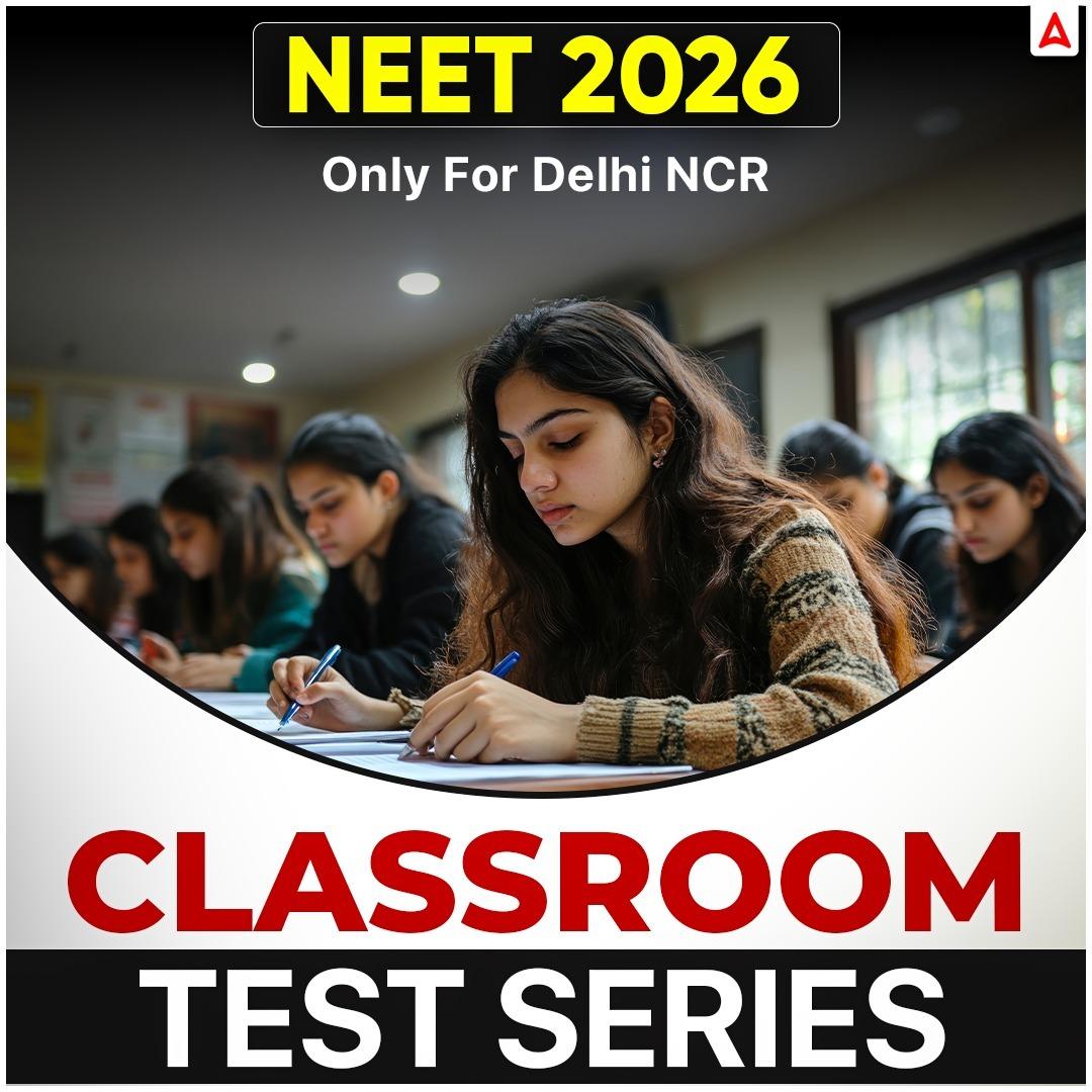 NEET Classroom Test Series : NEET 2026