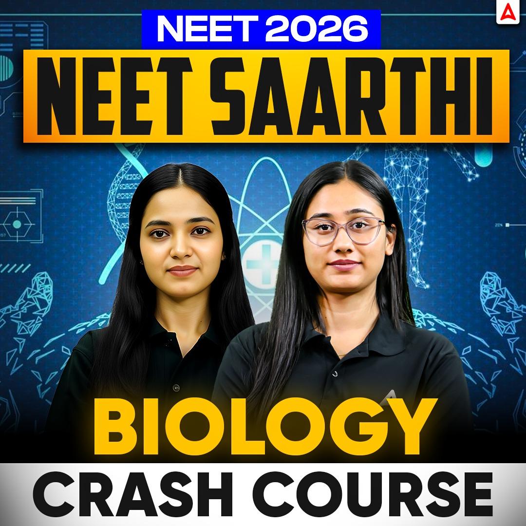 NEET Biology Crash Course (Saarthi Batch): By Shivani ma'am & Bharti ma'am
