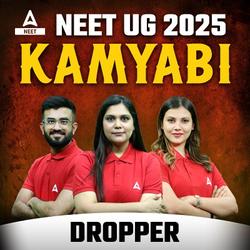 KAMYABI - NEET-UG 2025 Droppers Batch | Online Live Classes Class 11th & 12th by Adda247