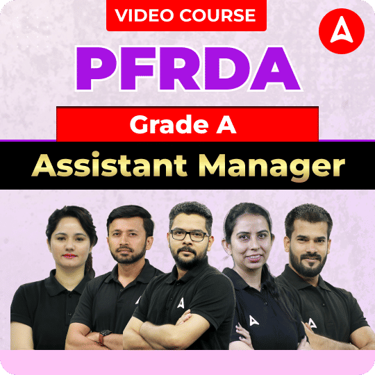 PFRDA Grade A | Assistant Manager | Video Course by Adda247