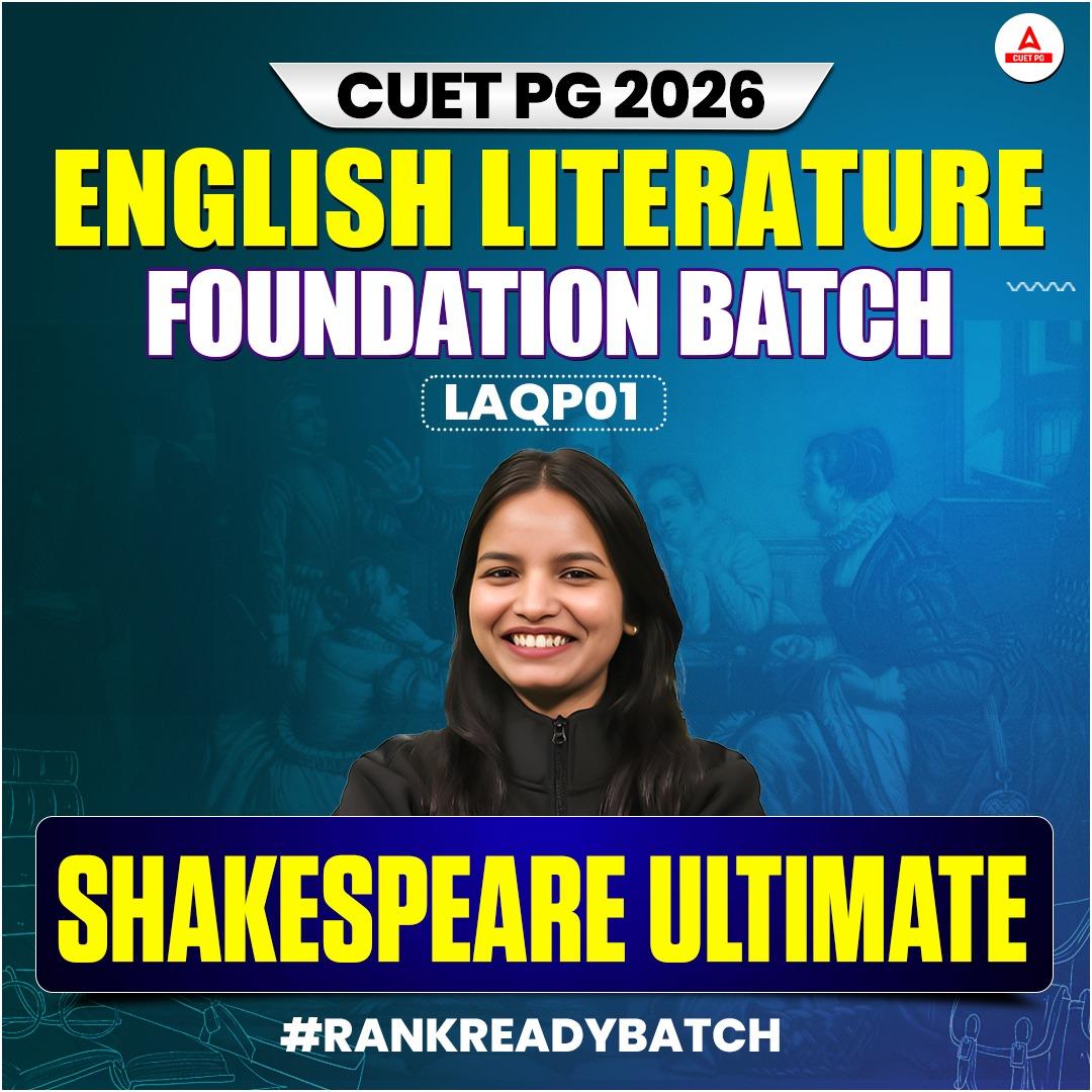 CUET PG MA ENGLISH LITERATURE 2026 | SHAKESPEARE ULTIMATE BATCH | Online Coaching By Adda247 (As per Latest Syllabus)