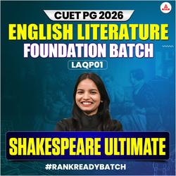 CUET PG MA ENGLISH LITERATURE 2026 | SHAKESPEARE ULTIMATE BATCH | Online Coaching By Adda247 (As per Latest Syllabus)