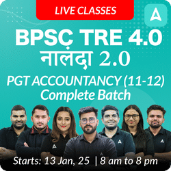 BPSC TRE 4.0 | नालंदा 2.0 | PGT ACCOUNTANCY (11-12) | COMPLETE BATCH | LIVE + RECORDED CLASSES BY ADDA 247