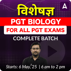 विशेषज्ञ | PGT BIOLOGY | FOR ALL PGT EXAMS | COMPLETE BATCH | Online Live Classes by Adda 247
