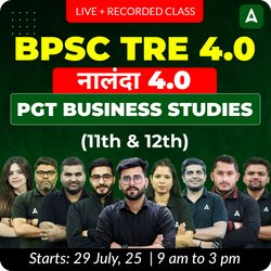 नालंदा 4.0 | BPSC TRE 4.0 Business Studies PGT (11th & 12th) Complete Batch 2025 | Online Live + Recorded Classes by Adda 247