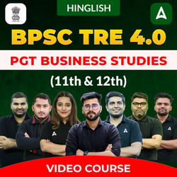 BPSC TRE 4.0 | Business Studies PGT (11th & 12th) | Complete Video Course by Adda247