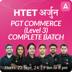 HTET | अर्जुन | PGT COMMERCE (Level 3) | COMPLETE BATCH | Online Live Classes by Adda 247