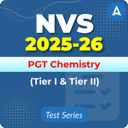 NVS PGT Chemistry (Tier I & II) Mock Test 2025