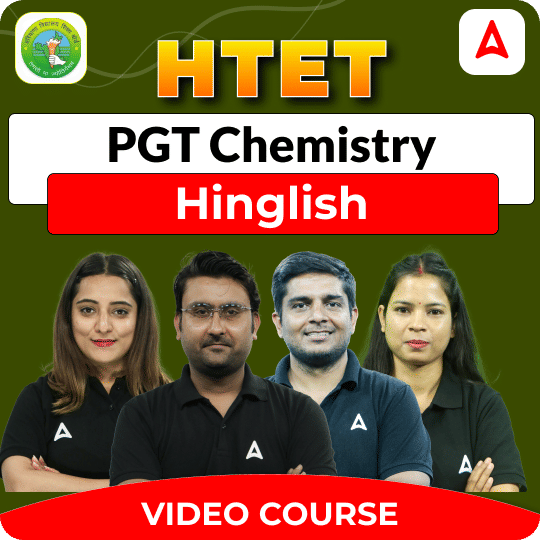 HTET PGT Chemistry | Video Course by Adda247