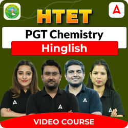 HTET PGT Chemistry | Video Course by Adda247