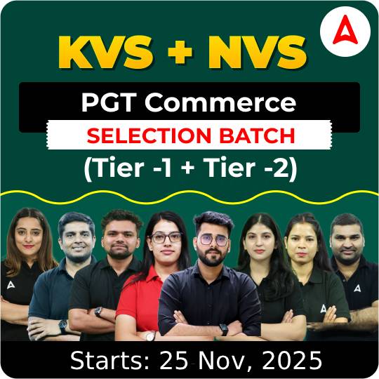 KVS + NVS | Selection Batch | Commerce PGT (Tier -1 + Tier -2) 2025-26 | Online Live Classes by Adda247