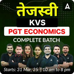 तेजस्वी | KVS PGT ECONOMICS | Complete Batch | Online Live Classes by Adda 247