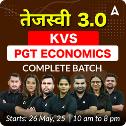 तेजस्वी 3.0 | KVS PGT ECONOMICS | COMPLETE BATCH | ONLINE LIVE + RECORDED CLASSES BY ADDA 247