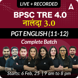 BPSC TRE 4.0 | नालंदा 3.0 | PGT ENGLISH (11-12) | COMPLETE BATCH | LIVE + RECORDED CLASSES BY ADDA 247