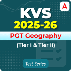KVS PGT Geography (Tier I & II) Mock Test 2025