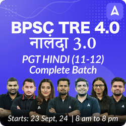 BPSC TRE 4.0 | नालंदा 3.0 | PGT HINDI (11-12) |  | COMPLETE BATCH | LIVE + RECORDED CLASSES BY ADDA 247