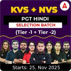 KVS + NVS | Selection Batch | Hindi PGT (Tier -1 + Tier -2) 2025-26 | Online Live Classes by Adda247