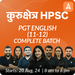 कुरुक्षेत्र | HPSC PGT ENGLISH (11-12) | COMPLETE BATCH | LIVE + RECORDED CLASSES By Adda 247