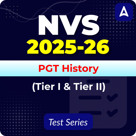 NVS PGT History (Tier I & II) Mock Test 2025
