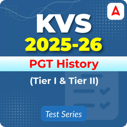KVS PGT History (Tier I & II) Mock Test 2025